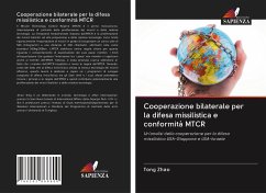 Cooperazione bilaterale per la difesa missilistica e conformità MTCR - Zhao, Tong