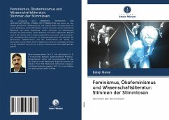 Feminismus, Ökofeminismus und Wissenschaftsliteratur: Stimmen der Stimmlosen - Navle, Balaji