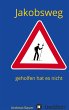 Jakobsweg - geholfen hat es nicht - Bild 1