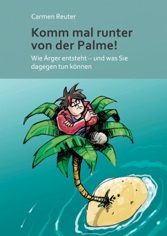 Komm mal runter von der Palme! - Reuter, Carmen