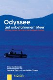 Odyssee auf unbefahrenem Meer