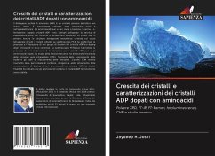 Cover Crescita dei cristalli e caratterizzazioni dei cristalli ADP dopati con aminoacidi