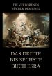 Das dritte bis sechste Buch Esra - Bild 1