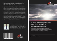 Le sfide dell'insegnamento degli studi islamici in istituzioni superiori e - Ahmad, Ismail