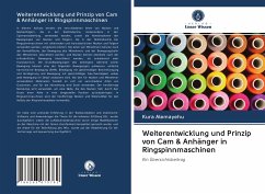 Weiterentwicklung und Prinzip von Cam & Anhänger in Ringspinnmaschinen - Alemayehu, Kura