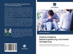 Posttraumatische Belastungsstörung und innere Verlagerung - Madoro, Derebe