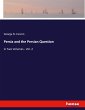 Persia and the Persian Question - Bild 1