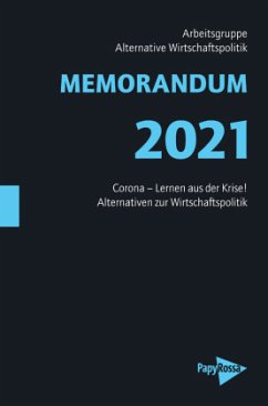 MEMORANDUM 2021 - Arbeitsgruppe Alternative Wirtschaftspolitik