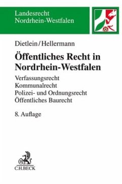 Öffentliches Recht in Nordrhein-Westfalen - Dietlein, Johannes;Hellermann, Johannes