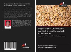 Depurazione: Contenuto di nutrienti e funghi eterotrofi in Periwinkles - Chioma, Njoku Emmanuella;Chinwe, Ojinnaka Maureen