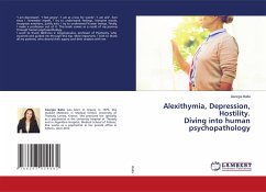 Alexithymia, Depression, Hostility. Diving into human psychopathology - Balta, Georgia