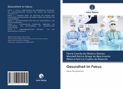 Gesundheit im Fokus: - de Oliveira Gomes, Tâmia Camila;Braga do Nascimento, Wendell Patrick;Coelho de Resende, Débora Patricia