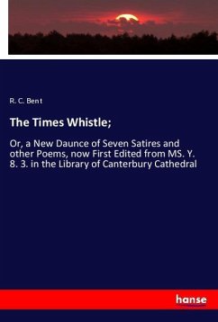 The Times Whistle; - Bent, R. C.