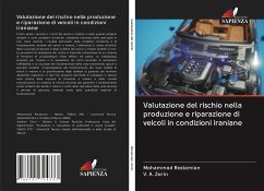 Valutazione del rischio nella produzione e riparazione di veicoli in condizioni iraniane - Rostamian, Mohammad;Zorin, V. A.