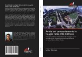 Analisi del comportamento in viaggio nella città di Dhaka Analisi del comportamento in viaggio nella città di Dhaka