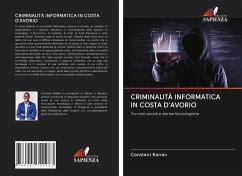 CRIMINALITÀ INFORMATICA IN COSTA D'AVORIO - Konan, Constant