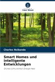 Smart Homes und intelligente Entwicklungen