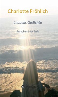 Lilabells Gedichte (eBook, ePUB) - Fröhlich, Charlotte