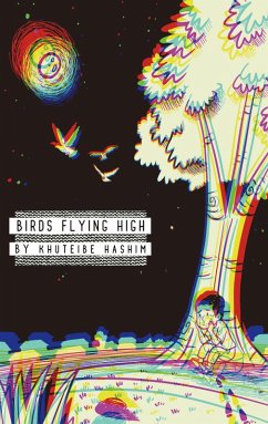 Birds Flying High (eBook, ePUB) - Hashim, Khuteibe