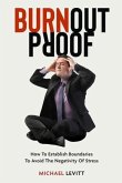 Burnout Proof (eBook, ePUB)