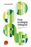 Una ecología integral (eBook, ePUB)