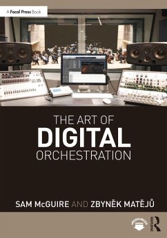 The Art of Digital Orchestration (eBook, PDF) - Mcguire, Sam; Mateju, Zbynek