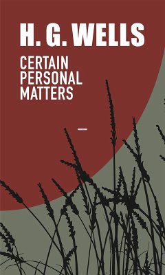 CERTAIN PERSONAL MATTERS (eBook, ePUB) - Wells, H. G.