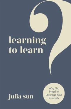 Learning to Learn (eBook, ePUB) - Sun, Julia