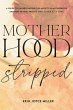 Motherhood Stripped (eBook, ePUB) - Bild 1