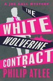 The White Wolverine Contract (eBook, ePUB)