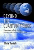 Beyond the Quantum Fringe (eBook, ePUB)