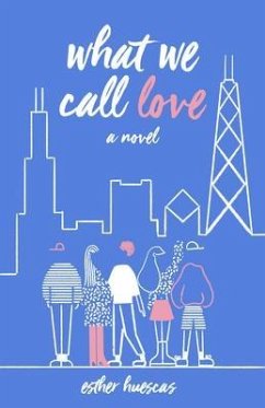 What We Call Love (eBook, ePUB) - Huescas, Esther