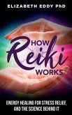 How Reiki Works (eBook, ePUB)