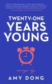 Twenty-One Years Young (eBook, ePUB)