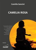 Camelia Rosa (eBook, ePUB) Camelia Rosa (eBook, ePUB)