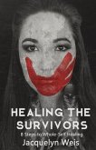 Healing the Survivors (eBook, ePUB)