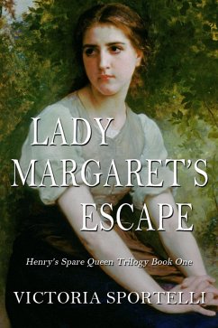 Cover Lady Margaret's Escape (Henry's Spare Queen Trilogy, #1) (eBook, ePUB)