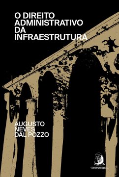 Cover O direito administrativo da infraestrutura (eBook, ePUB)