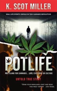 Pot Life (eBook, ePUB) - Miller, K Scot