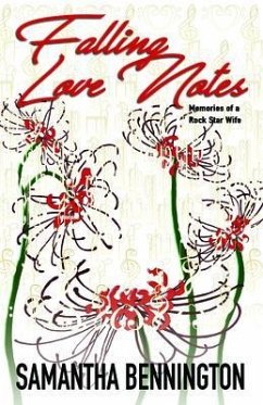 Falling Love Notes: Memories of a Rock Star Wife (eBook, ePUB) - Bennington, Samantha