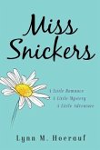 Miss Snickers (eBook, ePUB) Miss Snickers (eBook, ePUB)