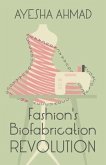 Fashion's Biofabrication Revolution (eBook, ePUB)