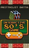 Interactive 80's Game (eBook, ePUB)