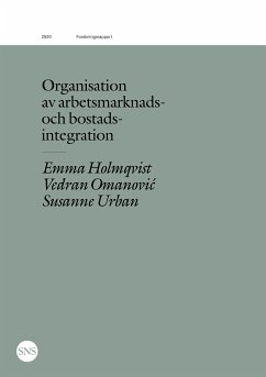 Organisation av arbetsmarknads- och bostadsintegration (eBook, ePUB)