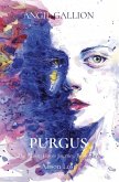 Purgus: Alison Lost (The Alison Hayes Journey, #2) (eBook, ePUB) Purgus: Alison Lost (The Alison Hayes Journey, #2) (eBook, ePUB)