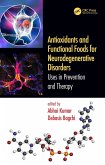 Antioxidants and Functional Foods for Neurodegenerative Disorders (eBook, ePUB)