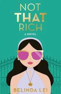 Not THAT Rich (eBook, ePUB) - Lei, Belinda