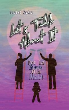 Let's Talk About It (eBook, ePUB) - Ortiz, Lizbel