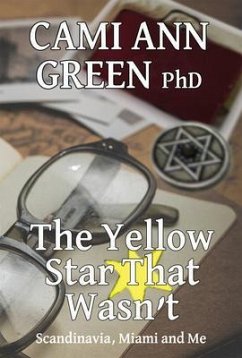 The Yellow Star That Wasn't (eBook, ePUB) - Green, Cami Ann