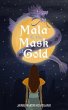Mala & the Mask of Gold (eBook, ePUB) - Bild 1